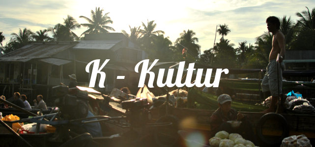 K - Kultur