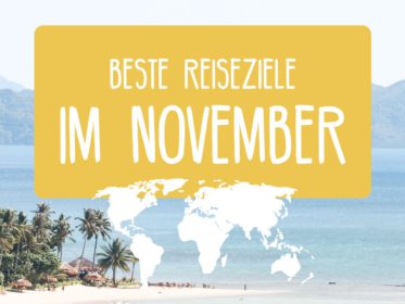 November: Beste Reiseziele