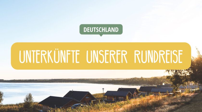 Unterkünfte der Deutschland-Rundreise