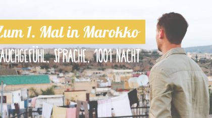 Marokko - erster Eindruck