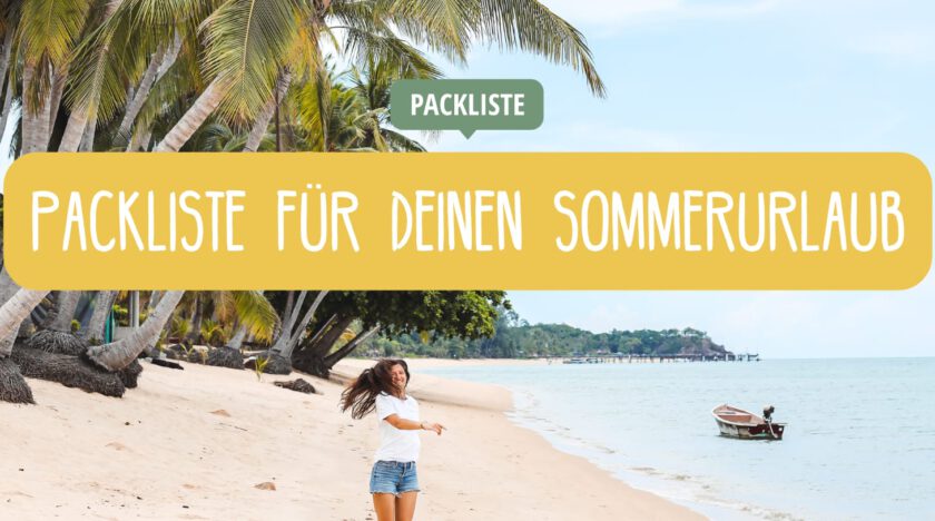 Packliste für den Sommerurlaub