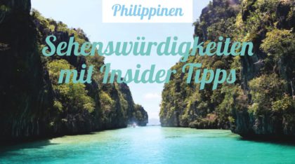 Philippinen Sehenswürdigkeiten mit Insider Tipps