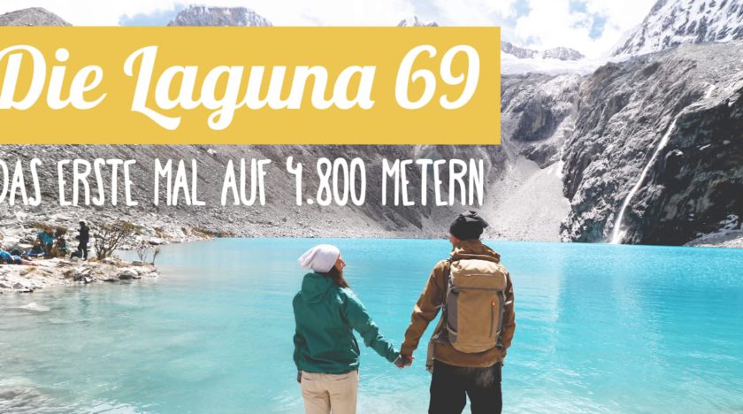 Reisebericht Peru: Laguna 69
