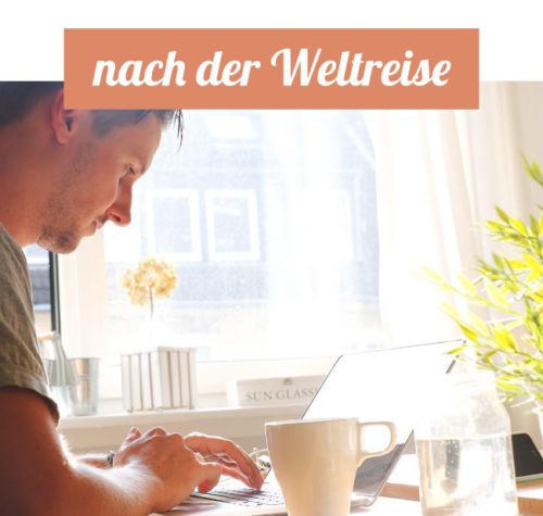 Nach der Weltreise