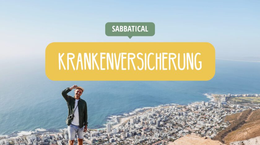 Sabbatical / Sabbatjahr - Krankenversicherung