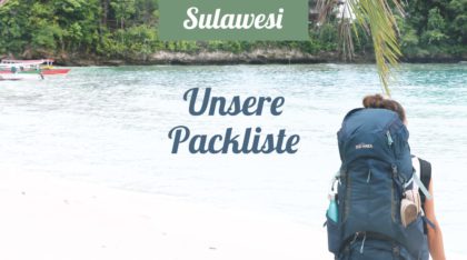 Sulawesi: Packliste für eine Reise mit Backpack