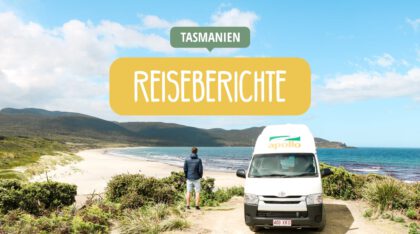 Tasmanien Reiseberichte
