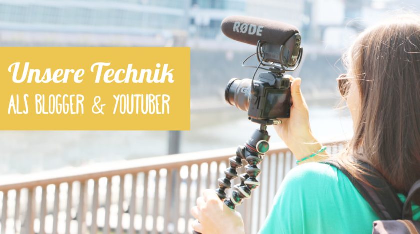 Ausrüstung & Equipment - Vlogger & Blogger - Packliste