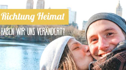 Weltreise: Hat sie uns verändert?