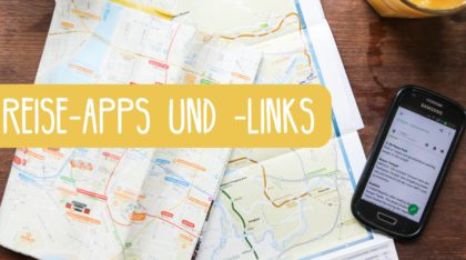 Die besten Apps und Websites auf Reisen und Weltreisen